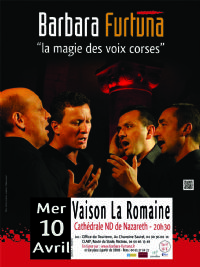 Concert Barbara Furtuna, polyphonies corses à Vaison La Romaine. Le mercredi 10 avril 2013 à Vaison la Romaine. Vaucluse.  20H30